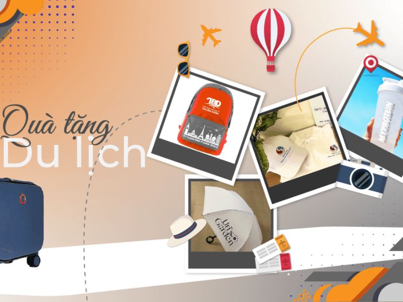 Quà Tặng Cho Người Thích Du Lịch Thiết Thực Và Ý Nghĩa