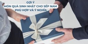 Xem thêm chi tiết quà tặng sinh nhật sếp nam